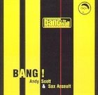 ANDY SCOTT Bang! album cover