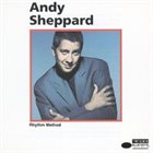 ANDY SHEPPARD Rhythm Method album cover