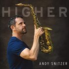 ANDY SNITZER Higher album cover