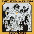 ANDY STEIN (VIOLIN) Andy Stein and Friends : Goin' Places album cover