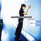 ANETTE VON EICHEL Get Out Now! album cover