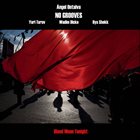 ÁNGEL ONTALVA Ángel Ontalva, No Grooves ‎: Blood Moon Tonight album cover