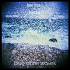 ÁNGEL ONTALVA Ángel Ontalva VS. Priot Duo: Blue Stone Waves album cover