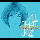 ANIME THAT JAZZ Ever Jazz album cover