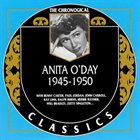ANITA O'DAY The Chronogical Classics: Anita O'Day 1945-1950 album cover