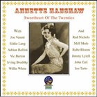 ANNETTE HANSHAW Sweetheart of the Twenties album cover