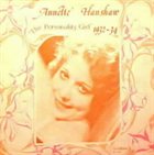 ANNETTE HANSHAW The Personality Girl 1932-1934 album cover