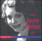 ANNETTE HANSHAW Volume 6: Annette Hanshaw 1929 album cover