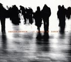 ANOUAR BRAHEM Le Voyage De Sahar Album Cover