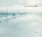 ANOUAR BRAHEM — Vague album cover