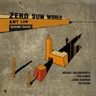 ANT LAW 'Zero Sum World' - Backing Tracks album cover