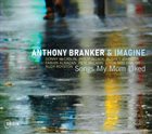 ANTHONY BRANKER Songs My Mom Liked album cover