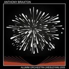 ANTHONY BRAXTON Alumni Orchestra (Wesleyan) 2005 album cover