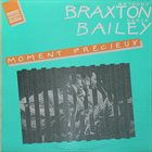 ANTHONY BRAXTON Anthony Braxton / Derek Bailey : Moment Précieux album cover