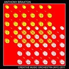 ANTHONY BRAXTON Creative Music Orchestra (NYC) 2011 album cover