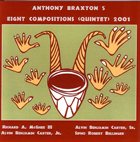 ANTHONY BRAXTON Eight Compositions (Quintet) album cover