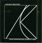 ANTHONY BRAXTON Four Compositions (Quartet) 1995 album cover