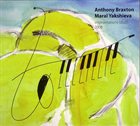 ANTHONY BRAXTON Improvisations (Duo) 2008 (with Maral Yakshieva) album cover