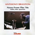 ANTHONY BRAXTON News From The 70s album cover