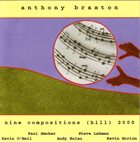 ANTHONY BRAXTON Nine Compositions (Hill) 2000 album cover