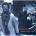 ANTHONY BRAXTON (Birmingham) 1985 album cover