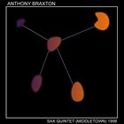 ANTHONY BRAXTON Sax Quintet (Middletown) 1998 Part 2 album cover