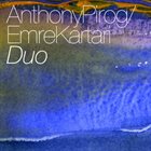 ANTHONY PIROG Anthony Pirog/Emre Kartari: Duo album cover