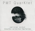 ANTOINE HERVÉ PMT QuarKtet album cover
