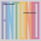 ANTONIO ADOLFO Jobim Forever album cover