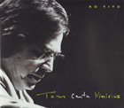 ANTONIO CARLOS JOBIM Tom Jobim canta Vinicius (ao vivo) album cover