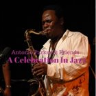 ANTONIO PARKER A Celebration in Jazz album cover