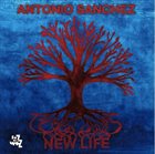 ANTONIO SANCHEZ New Life album cover