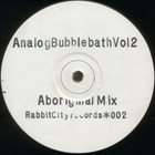 APHEX TWIN Analog Bubblebath Vol 2 album cover
