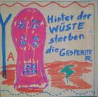 A.R. PENCK / TTT Hinter Der Wüste Sterben Die Gespenster / Afrika Para Noia (as TTT) album cover