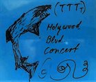 A.R. PENCK / TTT TTT featuring A.R. Penck: Holywood Blvd. Concert / Malibu-experiment / Frank Wright album cover