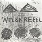 A.R. PENCK / TTT TTT featuring A.R. Penck: WTLSKREEEL album cover