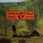ARBETE OCH FRITID 1969-1979 album cover