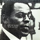 ARCHIE SHEPP Body And Soul album cover