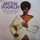 ARETHA FRANKLIN With Everything I Feel In Me album cover