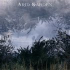 ARID GARDEN Arid Garden album cover