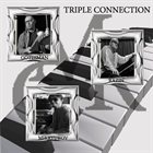 ARKADIJUS GOTESMANAS (ARKADY GOTESMAN) Arkady Gotesman, Andrei Razin, Alexei Mikryukov ‎: Triple Connection album cover