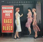 ARMAND HUG Plays Rags And Blues album cover