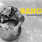 ARMANDO BERTOZZI Hang album cover