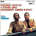 ARMANDO TROVAJOLI Riusciranno I Nostri Eroi A Ritrovare L'Amico Misteriosamente Scomparso In Africa? (Colonna Sonora Originale Del Film - Edizione Speciale) album cover