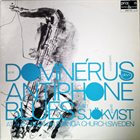 ARNE DOMNÉRUS Arne Domnérus With Gustaf Sjökvist : Antiphone Blues album cover