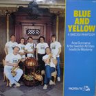 ARNE DOMNÉRUS Blue And Yellow - A Swedish Rhapsody album cover