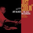 ART BLAKEY Art Blakey & The Jazz Messengers : Just Coolin’ album cover