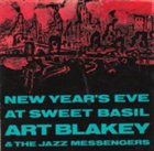 ART BLAKEY New Year's Eve at Sweet Basil album cover