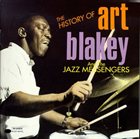 ART BLAKEY The History of Art Blakey and the Jazz Messengers album cover