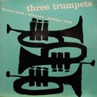 ART FARMER Three Trumpets album cover
